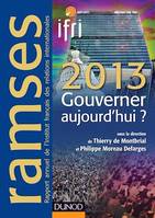 Ramses 2013 - Gouverner aujourd'hui ?