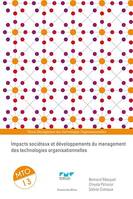 Impacts sociétaux et développements du management des technologies organisationnelles, MTO 13