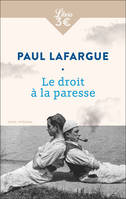 Le Droit à la paresse, suivi de La Question de la Femme