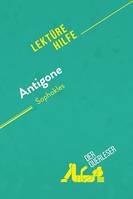 Antigone von Sophokles (Lektürehilfe), Detaillierte Zusammenfassung, Personenanalyse und Interpretation