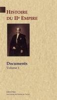 Histoire du second empire. Documents, volume 1., documents