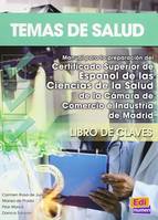 Temas de salud, Libro de claves  - Manual para la preparación del Certificado Superior de Español de las Ciencias de la Salud de la Cámara de Comercio e Industria de Madrid