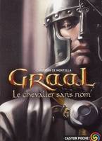 1, Graal - le chevalier sans nom