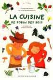 Cuisine de robin des bois (La)