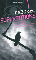 ABC DES SUPERSTITIONS (L)