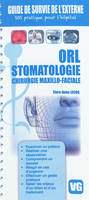 GUIDE DE SURVIE DE L'EXTERNE ORL STOMATOLOGIE