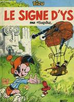 2, BIZU : le signe d'ys