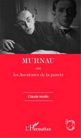 Murnau, Ou les Aventures de la pureté