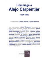 Hommage à Alejo Carpentier, (1904-1980)