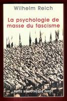 La Psychologie de masse du fascisme