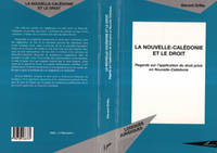 La Nouvelle-Caledonie et le Droit, Regards sur l'application du droit privé en Nouvelle-Calédonie