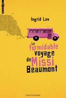 FORMIDABLE VOYAGE DE MISSI BEAUMONT