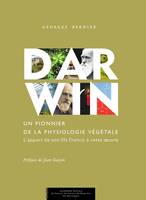 Darwin, un pionnier de la physiologie végétale, L'apport de son fils Francis