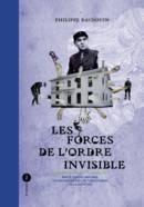 Forces de l'ordre invisible (Les)