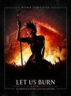 Let us burn (Elements + Hydra live)
