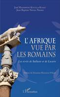 L'Afrique vue par les romains, Les écrits de Salluste et de Lucain