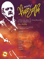 Easy Piazzolla for Violin, 12 Favorite pieces by Astor Piazzolla
