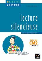 Objectif Lecture - Lecture silencieuse CM2, avec cahier autocorrectif