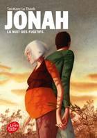 Jonah, 4, La nuit des fugitifs, Jonah, tome 4