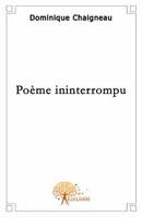 Poème ininterrompu