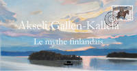 Akseli Gallen-Kallela, Le mythe finlandais