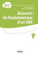 Découvrir les fondamentaux d’un SME