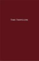 Thomas Mailaender Time Travellers /franCais