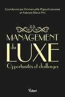 Management du luxe, Evolutions, challenges et opportunités