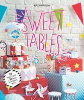 Sweet tables, 25 projets déco + 30 pages de patrons & motifs