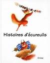 Histoires d'écureuils