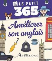 Le Petit 365 Améliorer son anglais