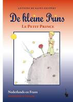 De Kleine Prins/Le Petit Prince (Bilingue néerlandais/français)