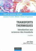 Transferts thermiques, introduction aux sciences des transferts