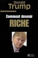 Comment devenir riche