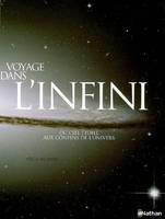 VOYAGE DANS L'INFINI, du ciel étoilé aux confins de l'univers