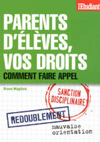 Parents d'élèves, vos droits / comment faire appel