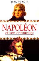 Napolèon et son entourage