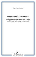 Sexe et société en Afrique, L'anthropologie sexuelle Beti : essai analytique, critique et comparatif