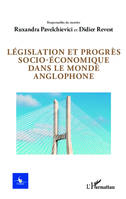Législation et progrès socio-économique dans le monde anglophone, N° 1 - 2013