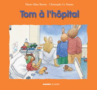 Tom à l'hôpital