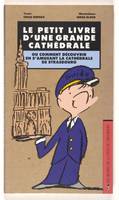 Le Petit livre d'une grande cathédrale (NE)