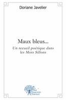 Maux bleus..., Un recueil poétique dans les Mots Sillons