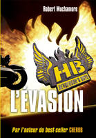 HB Henderson's boys, 1, Henderson's Boys: L'Evasion, Tome 1