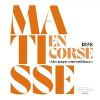 1898, Matisse en Corse, 