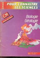 Biologie géologie CM Cahier de l'élève - Collection pour connaître les sciences., cahier de l'élève