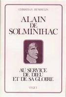 Alain de Solminihac, Au service de dieu et de sa gloire