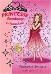 17, Princesse Academy 17 - Princesse Jessica a un cœur d'or