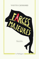 Farces majeures