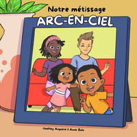 Malik et Léa - Notre métissage arc-en-ciel : Un livre pour enfant sur le métissage, la découverte de