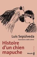 Suites Histoire d'un chien mapuche